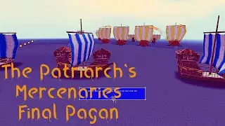 Warrior Kings -The Patriarch's Mercenaries - Final Pagan