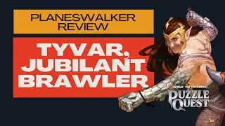 Tyvar, Jubilant Brawler + Bonus Mini Review of 