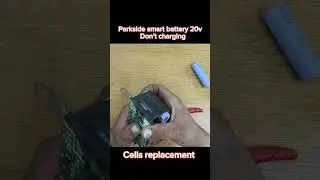 Parkside smart battery 20v don't charging... Cells replacement