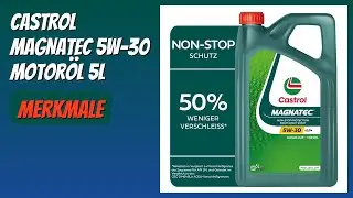 BEWERTUNG (2026): Castrol MAGNATEC 5W-30 Motor&ouml;l 5L. Infos