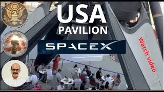 USA  PAVILION / AMERICAN PAVILION   ||  DUBAI EXPO 2020  ||  SpaceX Falcon 9 rocket model