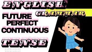 Future Perfect Continuous Tense| Translation hindi to english| आसानी से सिखे हिन्दी से अंग्रेजी 