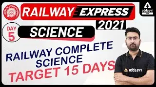 Railway Express 2021 | Science | Railway Complete Science Target 15 Days Day 5
