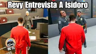 ISIDORO llega a Comisaria De Traslado, Revy Lo Entrevista, SERRA También llegó de Traslado FamilyRp
