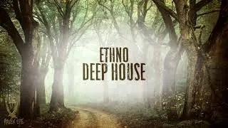 Ethno Deep House Mix Vol2 | Dj Raven Eye 100 BPM