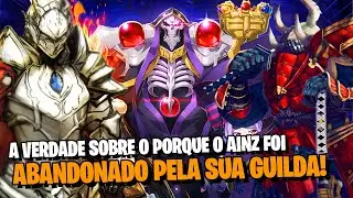 OVERLORD: OS REAIS MOTIVOS DOS JOGADORES TEREM ABANDONADO O AINZ REVELADOS!