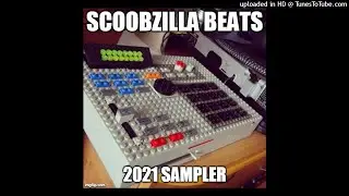 ScoobZilla Beatz Sampler 2021