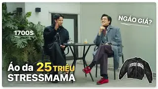 Áo Da STRESSMAMA 25 Triệu Và Lại Là Câu Chuyện Local Brand Ngáo Giá ? Do Đâu ?
