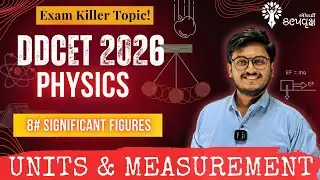 Significant Figures Explained in 10 Minutes | DDCET Physics |Most Important Concept for Exam |Dhawal