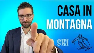 Seconda Casa: Conviene Comprare Immobili in Montagna?