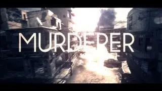 Sapeuh | MURDERER |  a COD4PC Montage