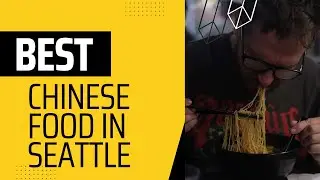 Best Chinese Food In Seattle International District!
