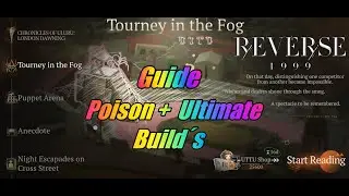 Tourney in the Fog - UTTU Challenge Guide - Poison + Ultimate builds - Reverse 1999