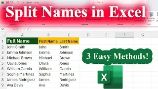How to Split Names in Excel &ndash; 3 Easy Methods