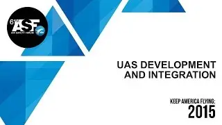 UAS Development and Integration