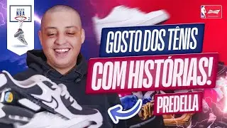 A COLEÇÃO CHEIA DE RELÍQUIAS DE PREDELLA! - SNEAKER NBA #3