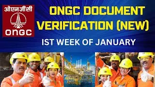 NEW ONGC DOCUMENT VERIFICATION