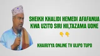 UWEPO WA MTUME NA DARAJA YAKE | SHEIKH KHALIDI HEMEDI AFAFANUA KWA UZITO SIRI HII,TAZAMA UONE