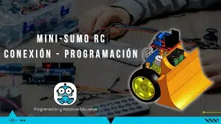 🔥 Conexión Eléctrica Y prueba del Robot Mini-sumo RC🔥