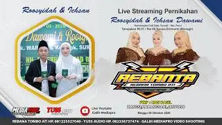 LIVE REBANA TOMBO ATI - PERNIKAHAN Roosyidah & Ichsan - YUSS AUDIO  - TAMPAKAN 8 FEB 2026