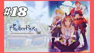 #18 ATELIER  RYZA DX  &mdash; A JORNADA COME&Ccedil;A! O Encanto do Primeiro Atelier da Trilogia! (Playthrough)