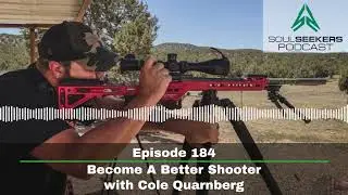 Ep. 184 | Become A Better Shooter w/ Cole Quarnberg