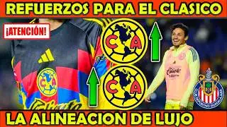 🔥🦅TIEMBLA CHIVAS! Nuevos REFUERZOS BOMBA del AMERICA para el CL&Aacute;SICO! An&aacute;lisis MERCADO de FICHAJES!