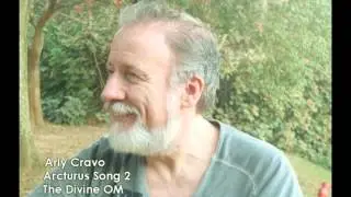 Arly Cravo - Arcturus Song 2 - The Divine OM