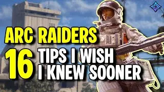 MASTER TOPSIDE! Tips I Wish I Knew BEFORE Playing Arc Raiders