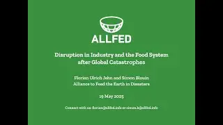 Disruption in Industry and the Food System after Global Catastrophes