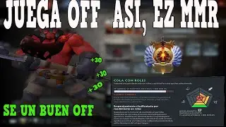 AS&Iacute; De F&aacute;cil es Jugar Off laner  Sencillo  | DOTA 2 Core 3 mira AQUI 😎👇