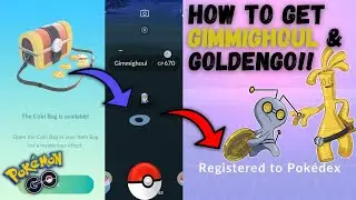 How To Get GIMMIGHOUL & GHOLDENGO In Pokémon Go!!
