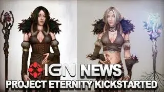 IGN News - Obsidian's Project Eternity Gets Kickstarter Funding