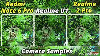 Realme U1 vs Realme 2 pro vs Redmi note 6 pro Camera test.. (2018)...