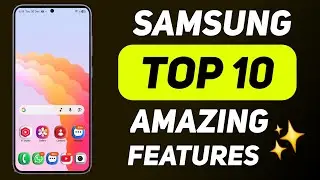 Samsung TOP 10 - Amazing Hidden Features You Should Know