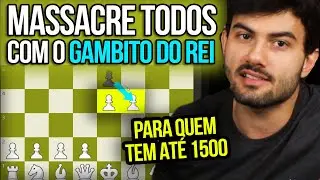 MASSACRE quem tem at&eacute; 1500 de rating no xadrez! GAMBITO DO REI!