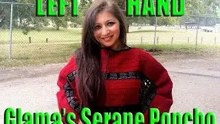**LEFT HAND** Glama's Serape Poncho & Susan Bates Hooks Review