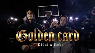 Kidni x Kobe - Golden Card (Official Video)