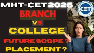 Branch vs College | best option for low percentile students in mht cet ! | #mhtcet2025