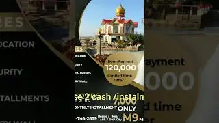Salam, *Billionaires Offer* 1.2LAC down payment,7 hazar Mahana  more details contact us 03351821628