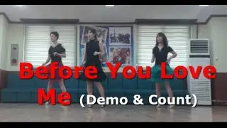 Before You Love Me Line Dance (Demo & Count) Improver Level 초중급라인댄스// Everyday Line Dance(에브리데이라인댄스)