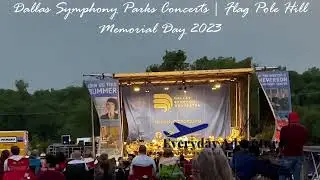 Dallas Symphony Parks Concerts | Flag Pole Hill | Memorial Day | Concert at the park #memorialday