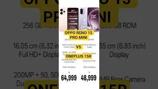 OPPO RENO 15 PRO MINI VS ONEPLUS 15R !! #shorts #shortvideo #youtubeshorts #viral  #short #trending