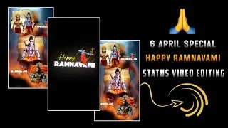 Ramnavami Video Editing | Raghupati Raghav Raja Ram Status Editing | Jay Shree Ram