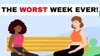 English Conversation: A Stressful Week At Work! | How To Talk About Work In English!