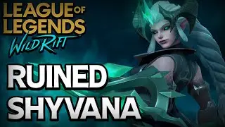 Ruined Shyvana Skin Spotlight | League of Legends : Wild Rift