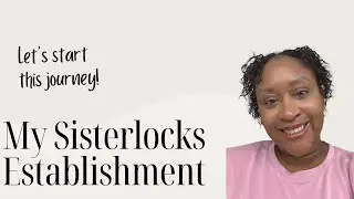 My Sisterlock Establishment