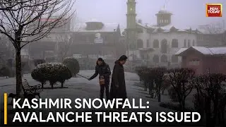 Kashmir Valley Battles Heavy Snowfall Amidst Sunny Srinagar | India Today News