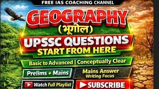 N17भूगोल की तैयारी UPSC के लिए निःशुल्क, #Complete_geography_class _Prelims_Mains #ias_geography#ias
