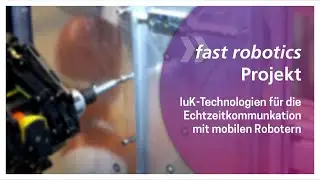 Mobile Roboter am Flie&szlig;band: Demonstration von Ergebnissen aus dem Projekt &raquo;fast robotics&laquo;